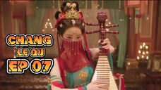 🇨🇳 Chang Le Qu =Melody of Golden Age= [eng sub]