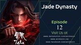 Jade Dynasty Season 2 Episode 12 [38] Sub Indo