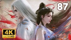 ฝืนลิขิตฟ้าข้าขอเป็นเซียน ตอนที่ 87 ซับไทย 4K