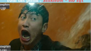 thảm họa hố sụt p4 #reviewphimdinhcao