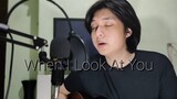 When I Look At You Cover