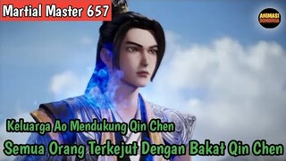 Martial Master 657 ‼️Tuan kota Ao Li Mendukung Qin Chen.Keluarga Ao Terkejut Dengan Bakat Qin Chen