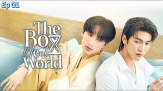 The Boy Next World Ep 01 (sub indo)