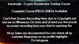Inevitrade course - Crypto Accelerator Trading Course download