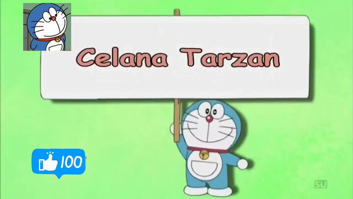 Doraemon- Celana tarzan dub indo