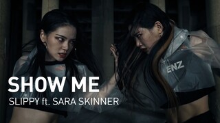 Slippy - Show Me (feat. Sara Skinner) 舞蹈 | Euanflow Choreography(编舞) | ALiEN舞室