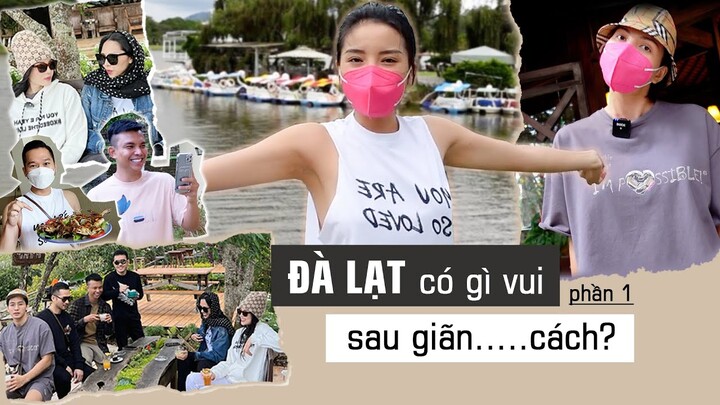 Ky Duyen Daily | VLOG 34: Đà Lạt có gì vui sau giãn cách? Phần 1