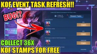 KOF EVENT TASK REFRESH!! KOF STAMPS 2.0 COLLECT 36X KOF STAMPS FOR FREE MOBILE LEGENDS