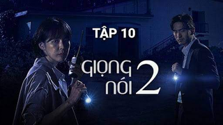 Giọng Nói 2 - Tập 10 | Lồng Tiếng Việt
