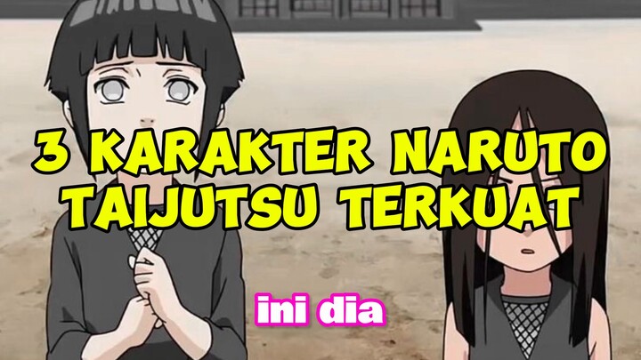 Karakter naruto dengan kekuatan taijutsu terkuat siapa aja itu?