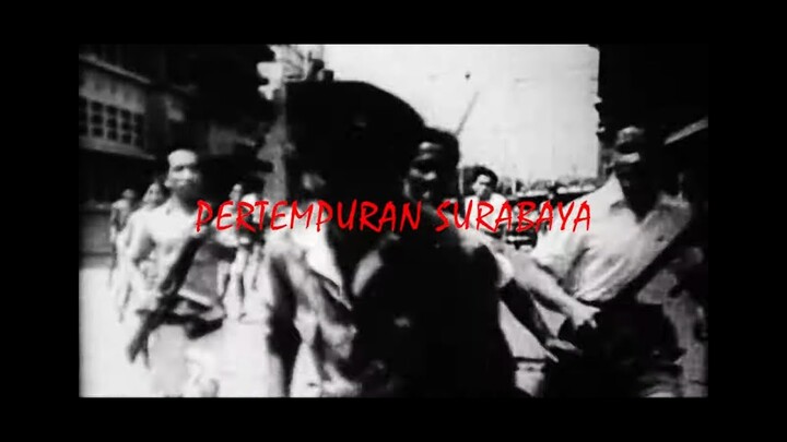 Melawan Lupa - Pertempuran Surabaya