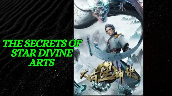 The Secrets of Star Divine Arts eps 36 sub indo