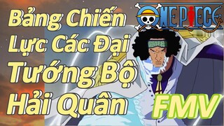 [Đảo Hải Tặc] FMV | Bảng Chiến Lực Các Đại Tướng Bộ Hải Quân