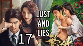17   欲望与谎言 Yùwàng yǔ huǎngyán [ Desire and Deception]... 🇨🇳