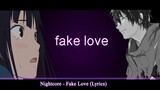 Nightcore - Fake Love (Lyrics) (Teflon Sega / BTS)  [เพลงสากลเพราะๆ+เนื้อเพลง]