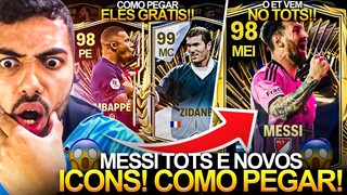 MESSI 98 HOJE NO TOTS! 😱 COMO PEGAR MESSI, MBAPPE E NOVOS ICONS DE GRAÇA?! 🔥🤑 - FC MOBILE 2024