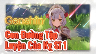 Con Đường Tập Luyện Của Kỵ Sĩ 1