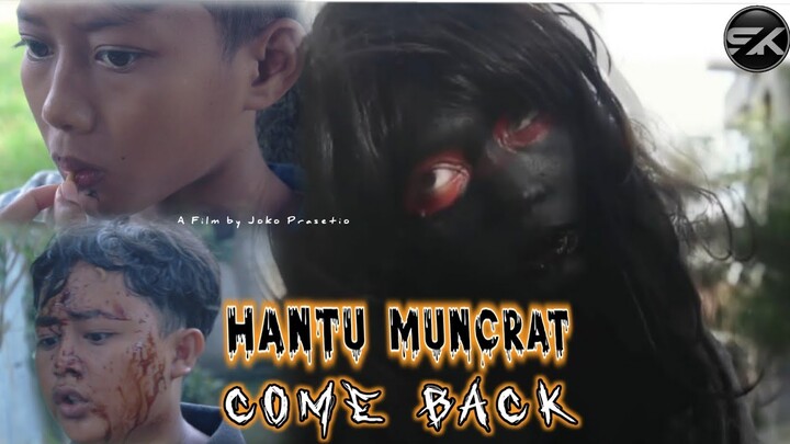 HANTU MUNCRAT COME BACK !! Film Pendek Horor Komedi | KLEOR | SISI KELABU