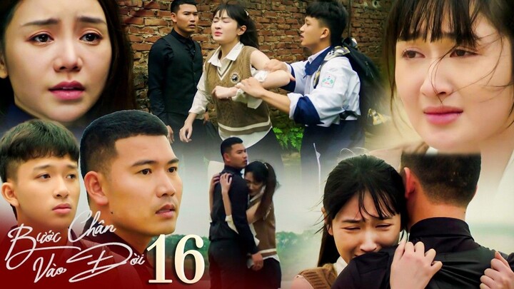 Bước Chân Vào Đời (Full HD) - Tập 16