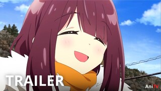 Laid-Back Camp Season 3 (Yuru Camp△) - Official Trailer 2 | English Sub