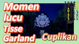 [Banished from the Hero's Party]Cuplikan | Momen lucu Tisse Garland