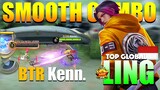Ling Smoothest Hand Combo! | Top Global Ling Gameplay By BTR Kenn. ~ MLBB