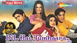 Dil Hai Tumhara (HD) | Preity Zinta | Arjun Rampal | Mahima Chaudhary | Jimmy Shergil | Latest Movie