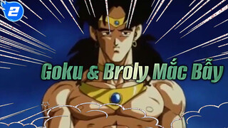 Broly Trở Lại Mạnh Mẽ / Điểm Lại Những Ân Oán Giữa Goku Và Broly_2