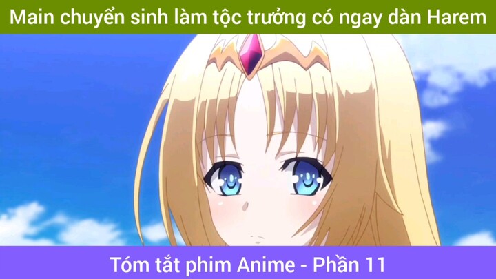 Main chuyển sinh làm tộc trưởng #11