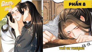 Phần 8  - Đam mỹ cổ trang: Thê Vi Thượng | Review Đam Mỹ