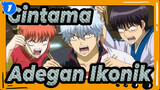 Gintama
Adegan Ikonik_1