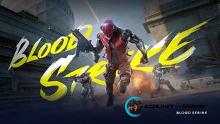 BLOOD STRIKE // GAMEPLAY // ACZEJHAY - GAMING