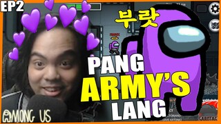 PURPLE PARA LANG SA ARMYS 💜💜💜 - AMONG US (TAGALOG GAMEPLAY)