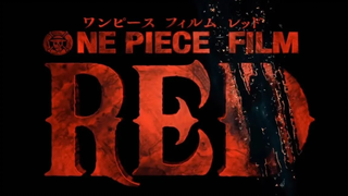 ตัวอย่าง ONE PIECE FILM RED วันพีชเดอะมูฟวี่ฟิล์มเรด 2022 ซัปไทย สู้กับผมแดง!