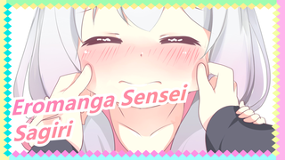 [Eromanga Sensei] Sagiri: Aku Tidak Tahu Siapapun Yang Bernama Eromanga Sensei