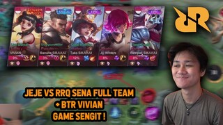 JEJE LAWAN RRQ SENA FULL TIM + BTR VIVIAN GAME SENGIT BANGET ! - Mobile Legends