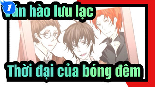 Văn hào lưu lạc  |[AMV tự họa]Kể cả khi đó là hạnh phúc của bạn[Thời đại của bóng đêm]_1