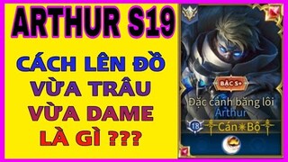 Arthur liên quân mùa 19 | Cách chơi, lên đồ, bảng ngọc Arthur mùa 19 mạnh nhất là đây | HD GAME 76