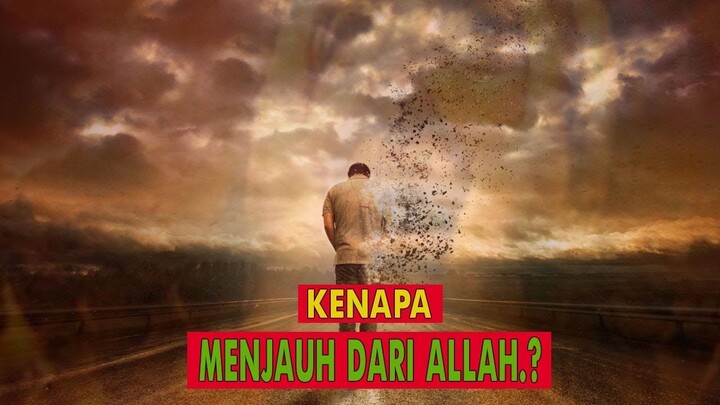 SUDAH SERING DILAKUKAN.!! INILAH 3 PERBUATAN YANG MEMBUAT KITA JAUH DARI ALLAH
