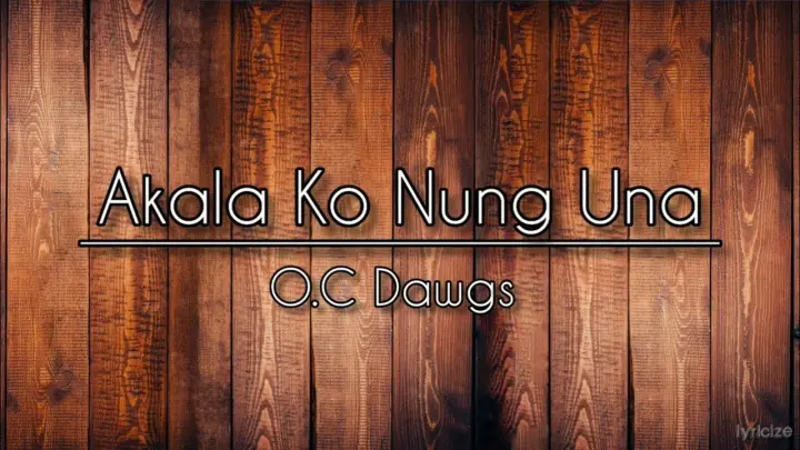 O.C Dawgs Perform | Akala Ko Nung Una | On WISH107.5 (Lyrics)