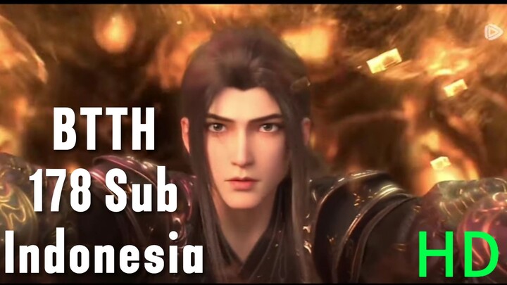 Battle Through of The Heavens eps 178 Sub indo(Translate)