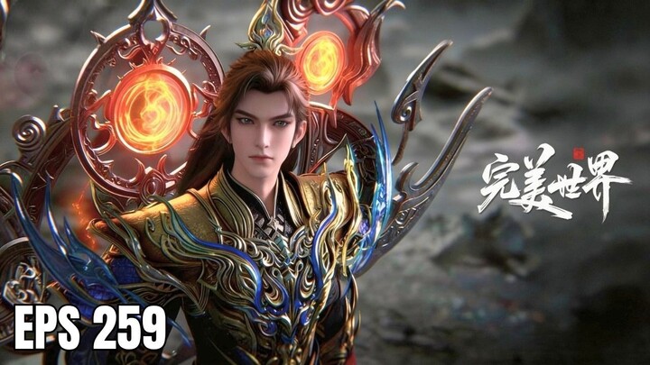 Perfect World Eps 259 - Ten Earths Tribulation milik Shi Hao