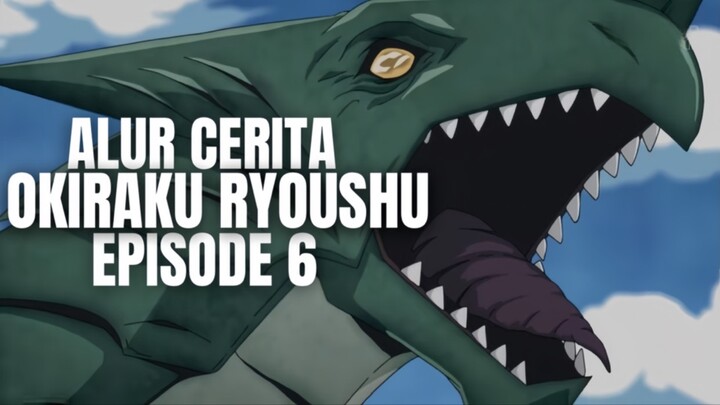 Okiraku Ryoushu No Tanoshii Ryouchi Bouei Episode 6 - Alur Cerita