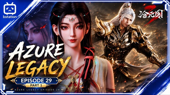 Kembalinya Dewa Perang Azure Legacy Episode 29 Part 1