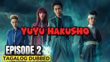Yuyu Hakusho 2023 Episode 2 Tagalog Dubbed