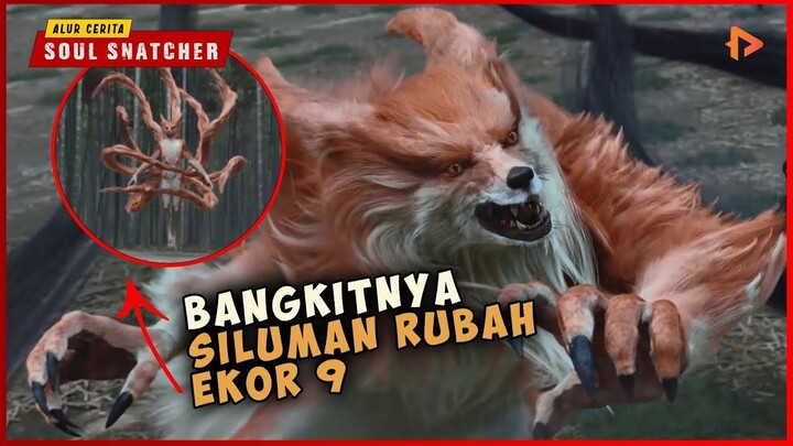 Ketika Bangkitnya Rubah Ekor 9 (KYUUBI)  ALUR CERITA SOUL SNATCHER
