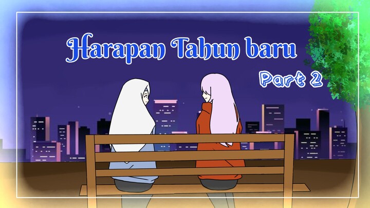 Harapan Tahun baru | Part2