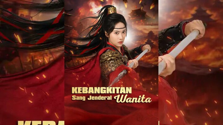Kebangkitan Sang Jenderal Wanita Full Bahasa Indonesia (Naik Peringkat NS)