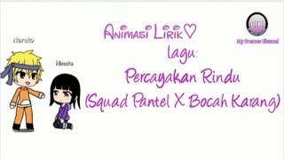 Animasi Lirik Lagu Percayakan Rindu ❤️ ||Versi Gacha Life||