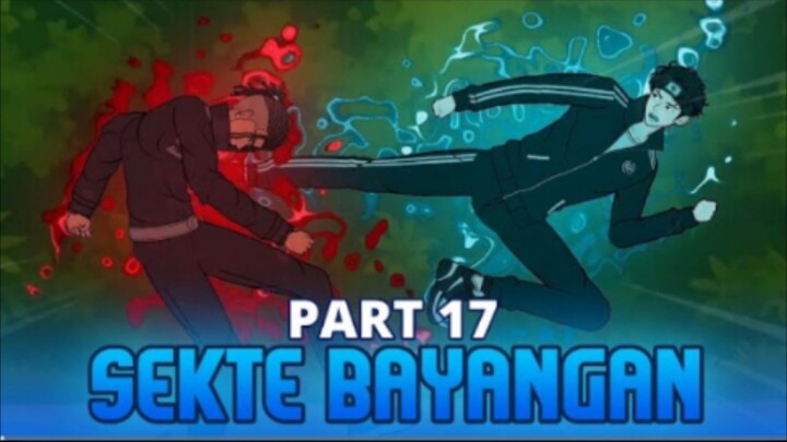 SEKTE BAYANGAN PART 17 - Animasi Drama Series